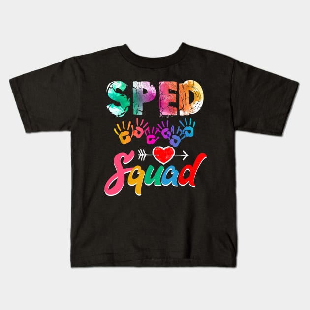 SPED Squad Special Education Teacher Squad Gift for Teacher Kids T-Shirt by Tane Kagar